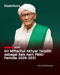 Profil KH Miftachul Akhyar Rois Aam PBNU Terbaru Intip Putra Putri, Nasab dan Kiprah